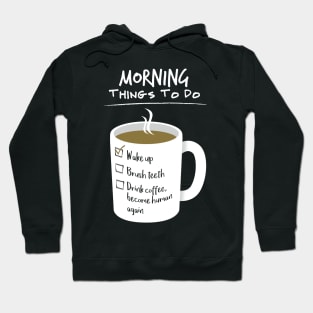 First coffee then human Hoodie